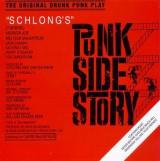 Schlong Punk Side Story: The Original Drunk Punk Play