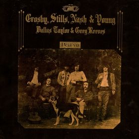 Crosby, Stills, Nash & Young Deja vu