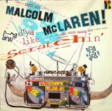 Malcolm McLaren DYa Like Scratchin'