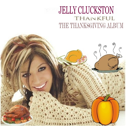 Album cover parody of Thankful by Kelly Clarkson